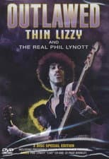 Poster for Thin Lizzy: Outlawed - The Real Phil Lynott