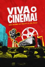 Poster for Viva o Cinema! Uma História da Mostra de São Paulo