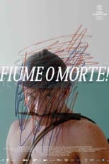 Poster for Fiume o morte!