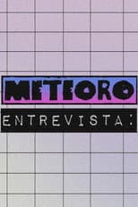 Poster for Meteoro Entrevista
