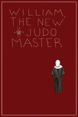 Poster for William, the New Judo Master