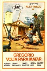 Poster for Gregório Volta Para Matar