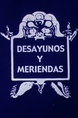 Poster for Desayunos y meriendas