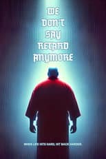 Poster for We Don't Say Retard Anymore