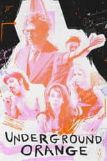 Poster for Underground Orange