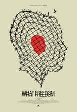 Poster for What Freedom