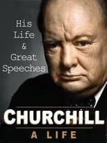 Poster for Churchill: A Life: His Life & Great Speeches