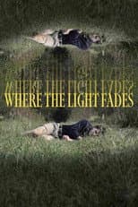 Poster for Where the Light Fades