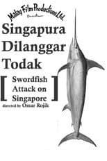 Poster for Singapura Di-Langgar Todak