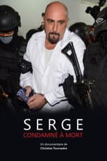 Poster for Serge, condamné à mort