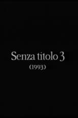 Poster for Senza titolo 3