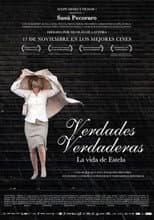 Poster for Verdades verdaderas, la vida de Estela