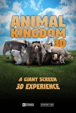 Poster for Animal Kingdom 3D: A Tale of Six Families