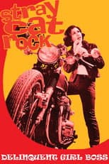 Poster for Stray Cat Rock: Delinquent Girl Boss