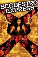 Poster for Secuestro Express