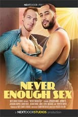 Poster for Never Enough Sex