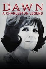 Poster for Dawn: A Charleston Legend