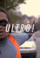 Poster for Ultro! A Superhero Documentary