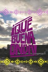 Poster for ¡Qué buena onda!