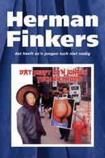 Poster for Herman Finkers: Dat Heeft Zo'n Jongen Toch Niet Nodig