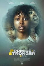 Poster for Promise to Stronger Days
