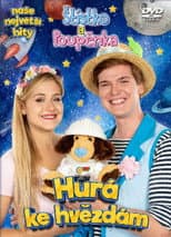Poster for Štístko a Poupěnka Hurá ke hvězdám