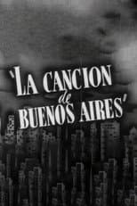 Poster for La Cancion De Buenos Aires