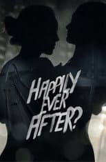 Poster for Happily Ever After?