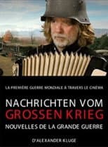 Poster for Nachrichten vom Großen Krieg