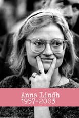 Poster for Anna Lindh 1957 - 2003