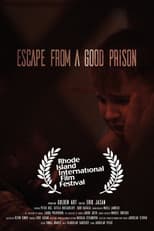 Poster for Escape from a Good Prison