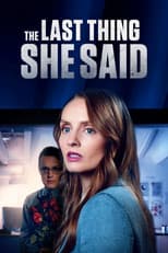 Poster for The Last Thing She Said