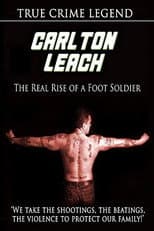 Poster for Carlton Leach: Real Rise of a Footsoldier