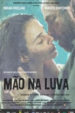 Poster for Mão na Luva
