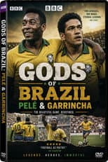 Poster for Gods of Brazil: Pelé & Garrincha