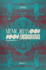 Poster for Memorias Encuadradas