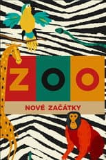 Poster for ZOO: Nové začátky