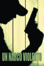 Poster for Un narco violento