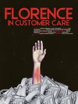 Poster for Florence in Customer Care