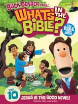 Poster for What's in the Bible? Volume 10: Jesus is the Good News!