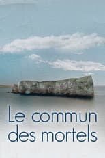 Poster for Le commun des mortels