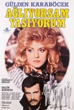 Poster for Ağlıyorsam Yaşıyorum