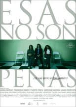 Poster for Esas no son penas