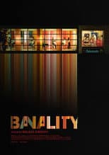 Poster for Banality