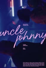Poster for Uncle Johnny