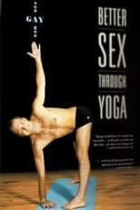 Poster for Better Sex Through Yoga for Gay Men