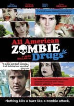 Poster for All American Zombie Drugs