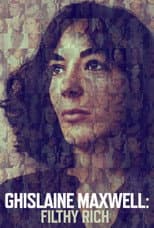 Poster for Ghislaine Maxwell: Filthy Rich