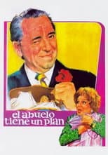 Poster for El abuelo tiene un plan