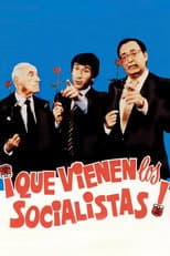 Poster for ¡Que vienen los socialistas!